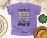 Math Is My Jam Im Here To Spread It graphic tee in Violet