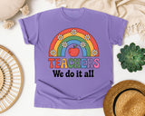 Teachers We Do It All graphic tee in Violet