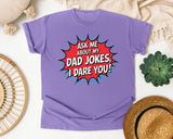 Ask Me About My Dad Jokes I Dare You graphic tee in Violet