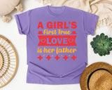 A Girl's First True Love Is Her Father Red graphic tee in Violet