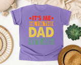 It's Me Hi I'm The Dad graphic tee in Violet