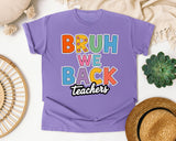 Bruh We Back Teachers graphic tee in Violet