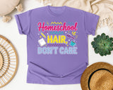 Homeschool Hair Dont Care graphic tee in Violet