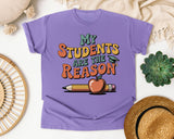 My Students Are The Reason Grey 2 graphic tee in Violet