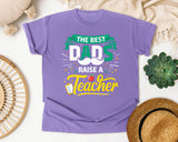 The Best Dads Raise A Teacher graphic tee in Violet