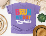 Bruh We Out Teachers graphic tee in Violet