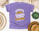 Dad Jokes Legend Diaper Changing Champion White graphic tee in Violet