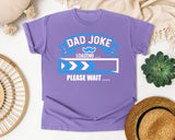 Dad Joke Loading Please Wait White graphic tee in Violet