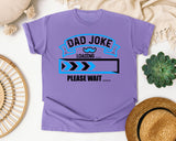 Dad Joke Loading Please Wait Blue graphic tee in Violet