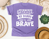 Land Of The Free Because My Daddy Is Brave White 2 graphic tee in Violet
