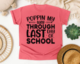 Poppin My Way Through Last Day Of School White graphic tee in Watermelon