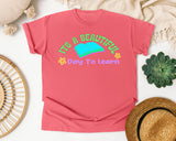 It's A Beautiful Day To Learn graphic tee in Watermelon