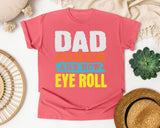 Dad Jokes Are How Eye Roll graphic tee in Watermelon