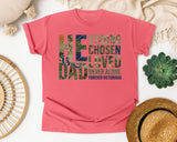 He Is Dad Strong Chosen Loved Never Alone Forever Victorious graphic tee in Watermelon