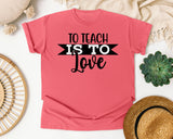 To Teach Is To Love graphic tee in Watermelon