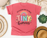 Its A Good Day To Teach Tiny Humans graphic tee in Watermelon