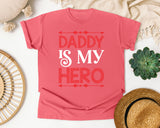 Daddy Is My Hero Pink graphic tee in Watermelon
