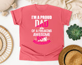 I'm A Proud Dad Of A Freaking Awesome Son White graphic tee in Watermelon