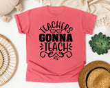 Teachers Gonna Teach graphic tee in Watermelon