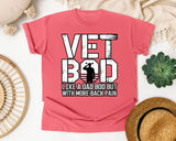 Vet Bod Like A Dad Bod But With More Back Pain graphic tee in Watermelon
