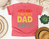 It's Me Hi I'm The Dad graphic tee in Watermelon