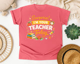 Surprise Im Your Teacher Today graphic tee in Watermelon