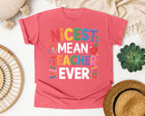 Nicest Mean Teacher Ever graphic tee in Watermelon