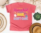 Homeschool Hair Dont Care graphic tee in Watermelon