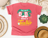 The Best Dads Raise A Teacher graphic tee in Watermelon