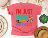 Im Just Here For Recess graphic tee in Watermelon