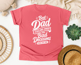 Best Dad Fueling Chaos And Bad Decisions White graphic tee in Watermelon