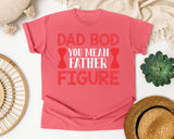Dad Bod You Mean Father Figure Pink 2 graphic tee in Watermelon