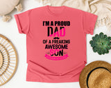 I'm A Proud Dad Of A Freaking Awesome Son Black graphic tee in Watermelon