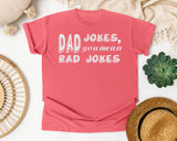 Dad Jokes You Mean Rad Jokes Classic graphic tee in Watermelon