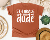 5th Grade Dude White 2 graphic tee in Yam
