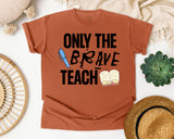 Only The Brave Teach graphic tee in Yam