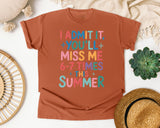 I Admit It You'll Miss Me 6-7 Times This Summer graphic tee in Yam