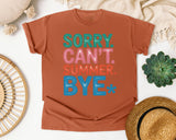 Sorry Can't Summer Bye graphic tee in Yam