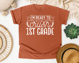 I'm Ready To Crush 1st Grade White graphic tee in Yam