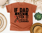 If Dad Can't Fix It We're All Screwed White graphic tee in Yam