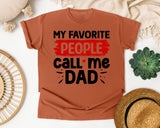 My Favorite People Call Me Dad graphic tee in Yam