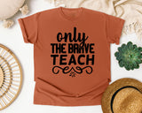 Only The Brave Teach Bold graphic tee in Yam