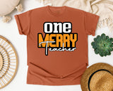 One Merry Teacher graphic tee in Yam
