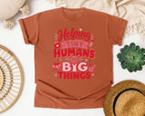 Helping Tiny Humans Do Big Things Red graphic tee in Yam