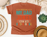 I Keep All My Dad Jokes In A Dad A Base graphic tee in Yam