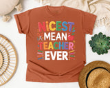 Nicest Mean Teacher Ever graphic tee in Yam