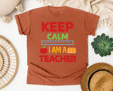 Keep Calm I Am A Teacher graphic tee in Yam