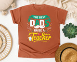 The Best Dads Raise A Teacher graphic tee in Yam