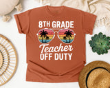 8th Grade Teacher Off Duty graphic tee in Yam