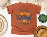 The Undisputed Dad Joke Champion graphic tee in Yam
